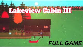 Lakeview Cabin 3 Walkthrough No Commentary  Curly [upl. by Gareth]