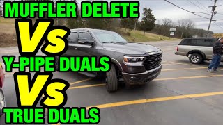 RAM 1500 57L HEMI MUFFLER DELETE Vs YPIPE STRAIGHT PIPES Vs TRUE DUAL STRAIGHT PIPES [upl. by Mello]