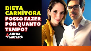 É SEGURO FAZER A DIETA CARNÍVORA POR QUANTO TEMPO [upl. by Lraed]