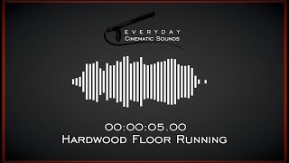 Footsteps Hardwood Floor Running  HQ Sound Effects [upl. by Boonie12]