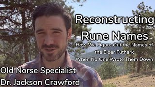 Reconstructing Rune Names [upl. by Dniren]