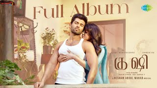 Kushi Tamil  Full Album  Vijay Devarakonda  Samantha  Hesham Abdul Wahab [upl. by Kenleigh769]