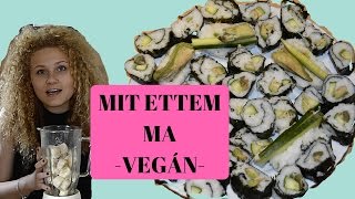 Sushi és Halász csárda  MIT ETTEM MA VEGÁN [upl. by Leinoto]