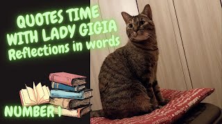 Quotes Time 1 with Lady Gigia  Reflections in words cat 💕😺 cats quotes tabbycat catlover [upl. by Annoif]