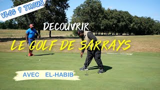 vlog golf de Sarrays [upl. by Mae]