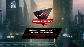 ROG MASTERS 2017 Grand Finals Day 1  ROG [upl. by Ainesell]