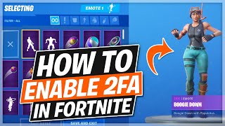 How to Enable 2FA in Fortnite amp Unlock Free Boogie Down Emote [upl. by Wayland924]