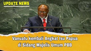 Vanuatu Prime Minister Reveals SHOCKING Truth About Papuas SelfDetermination 20242025 [upl. by Ludlow231]