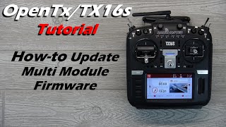 How to Flash Radiomaster TX16s Internal Multiprotocol Module Firmware • Beginners [upl. by Abran]