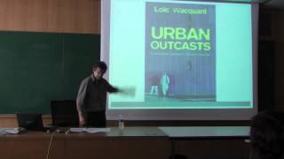 Urban Marginality and the State  Loic Wacquant [upl. by Aicinat]