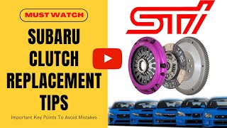 Subaru STI Clutch Replacement Tips Flywheel Release bearing info V7  V12 Incl torque specs [upl. by Ardisj]