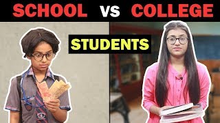 Students School Vs College  SAMREEN ALI [upl. by Alix]