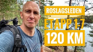 Roslagsleden etapp 17  120 km ensamvandring med lätt utrustning [upl. by Clementis]