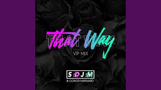 That Way VIP Mix [upl. by Holt]