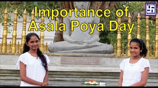 importance of asala poya day  Asalapoyaday [upl. by Nwahsan939]