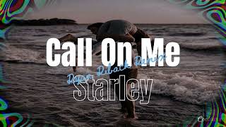 Call On Me  Starley Ryan Ribak Remix Lyrics Sub español [upl. by Wein]