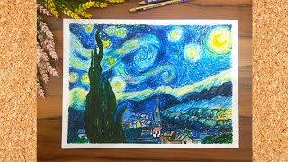 VAN GOGH YILDIZLI GECE ÇİZİMİ Kolay Pastel Boya Çalışması Röprodüksiyon [upl. by Norman]