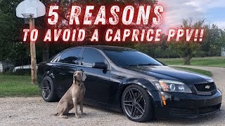 5 Reasons NOT To Buy a Caprice PPV [upl. by Dleifxam68]