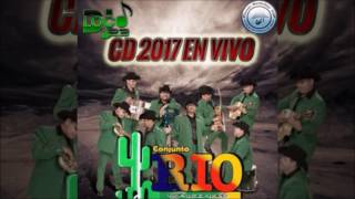 Conjunto Rio Grande  En Vivo Del Tanque De San Juan CD En Vivo  2017 [upl. by Sehcaep648]