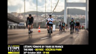 Letape Türkiye by Tour de France  Kısa Parkur [upl. by Bej]