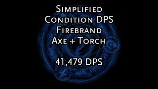 GW2 Simplified AxeTorch Condition Firebrand 41479  SotO June 24 [upl. by Guillermo]