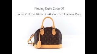 Date Code amp Stamp Louis Vuitton Alma BB Monogram Canvas Bag  LUXCELLENT TV [upl. by Eelirem624]