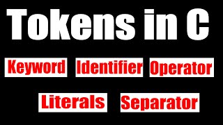 Token in c Programming Language Keywords Identifier  SeparatorsOperators [upl. by Inamik351]