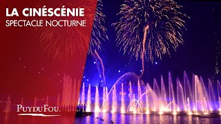 La Cinéscénie  Spectacle nocturne  Puy du Fou [upl. by Jemine]