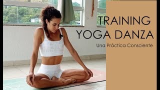 TRAINING YOGA DANZA ♥ Entrenamiento para Yogis amp Dancers ♥ [upl. by Paulette965]