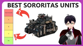 Which Adepta Sororitas units should you take A 10th ed Tier List Sisters of Battle units for 40k [upl. by Enimisaj]