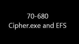 70680  Windows 7 cipherexe and EFS [upl. by Nosrak]