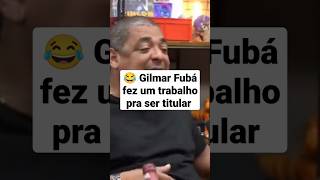 GILMAR FUBÁ FEZ UM TRABALHO shorts vampeta [upl. by Denae]