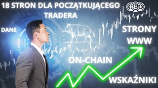 18 STRON ZA FREE DLA POCZĄTKUJĄCEGO TRADERA WSKAŹNIKI DANE CRYPTO ONCHAIN [upl. by Jarin686]