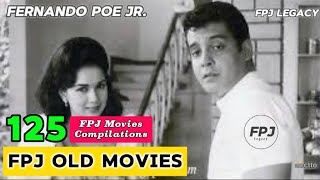 FPJ 125 Old Movies Compilations  FPJ Legacy [upl. by Philoo]