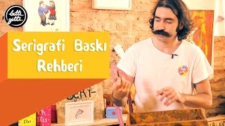 Serigrafi Baskı Rehberi [upl. by Devehcoy913]