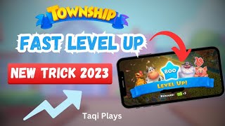 Township How to Level Up Fast New Trick 2023  Taqi Plays [upl. by Haneehs]