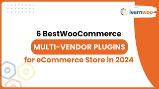 6 Best WooCommerce MultiVendor Plugins 2024 [upl. by Emawk330]