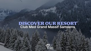 Découvrez Club Med Grand Massif Samoëns Morillon resort [upl. by Aitnohs]