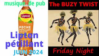 musique pub Lipton pétillant juin 2024 [upl. by Darell323]