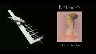 Notturno  Nocturne  Ottorino Respighi [upl. by Anivad]