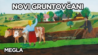 NOVI GRUNTOVČANI  MEGLA  6 PRIČA [upl. by Mich]