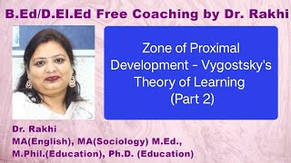 Zone of Proximal Development  Vygostskys Theory of Learning Part 2 [upl. by Haissi]