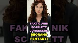 Fakta Unik Scarlett Johansson Black Widow [upl. by Biancha]