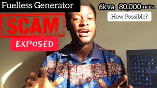 Must watch Fuelless Generator Scam revealed [upl. by Strait775]