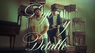 Lujo y Detalle Video Oficial  Jasiel Nuñez Tito Double P [upl. by Pogah633]