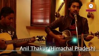 Pashmina  Fitoor  Anil Thakur  Tuesdays Unplugged [upl. by Olegna743]