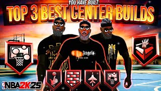 TOP 3 BEST CENTER BUILDS IN NBA 2K25 BEST COMP CENTER BUILDS 2K25 [upl. by Brittani901]