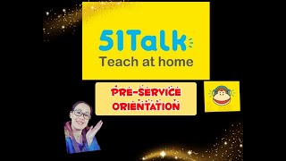 51talk PreService Orientation or PSO [upl. by Enaywd]