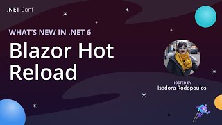 Blazor Hot Reload in NET 6 [upl. by Dahle]