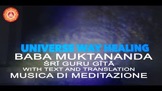 BABA MUKTANANDA  SRI GURU GITA  CANTO IN SANSCRITO  PREGHIERA QUOTIDIANAVOLUME ALTO [upl. by Ityak235]